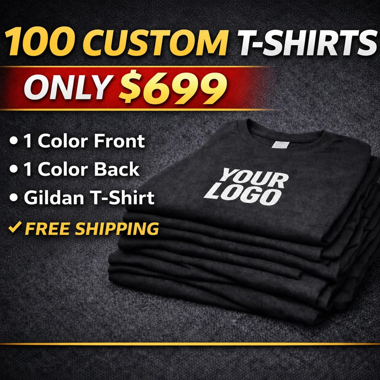 100 T-Shirts for $699